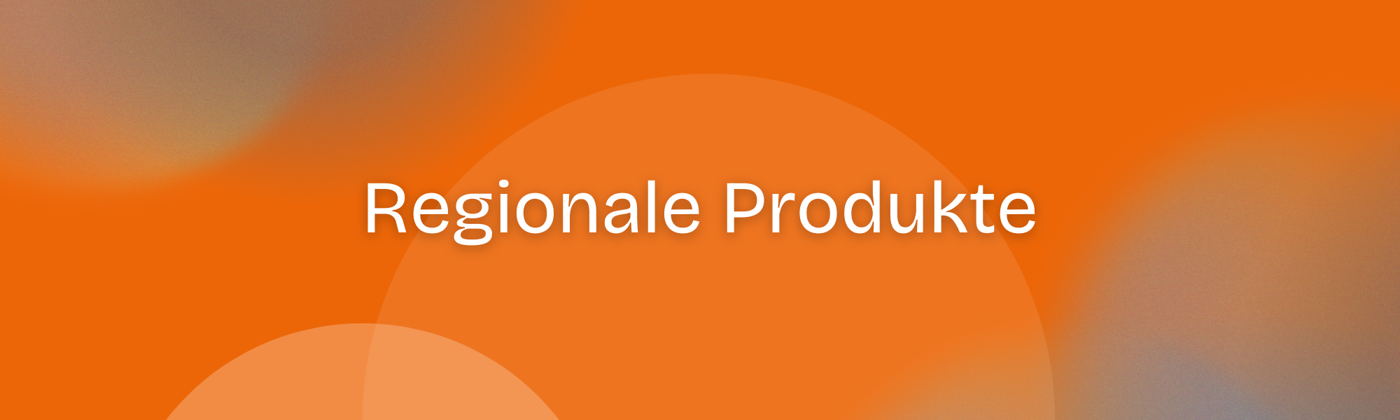 Regionale Produkte